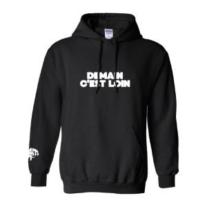 HAUT À CAPUCHON - DEMAIN C'EST LOIN LOGO B