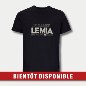T-SHIRT - JE DANSE LE MIA 